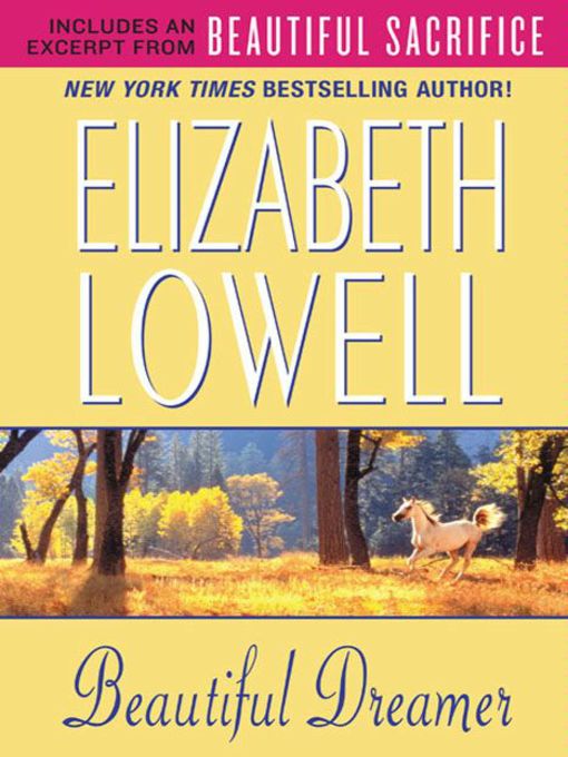 Title details for Beautiful Dreamer with Bonus Material by Elizabeth Lowell - Wait list